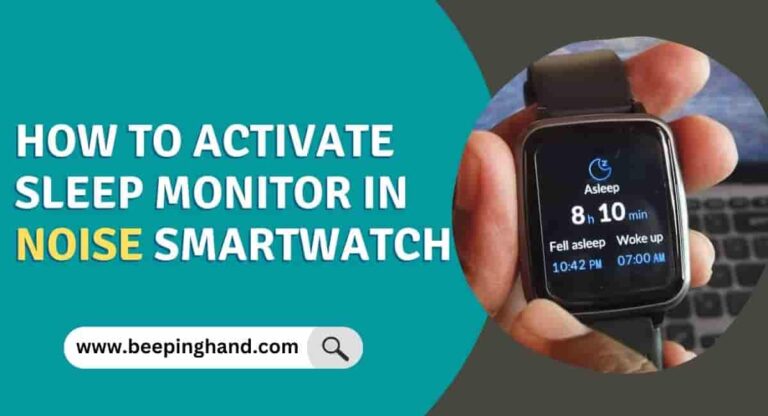 how-to-activate-sleep-monitor-in-noise-smartwatch-use-sleep-mode