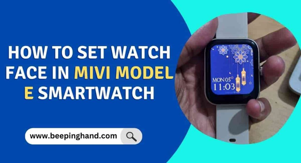 how-to-set-watch-face-in-mivi-model-e-smartwatch-change-custom-watch-face