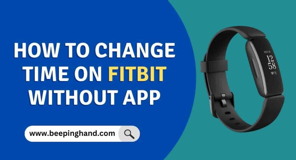 how-to-change-time-on-fitbit-without-app-step-by-step-guide