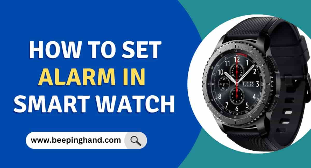 How to Set Alarm in Smart Watch