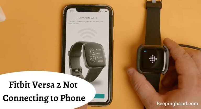 Fitbit Versa 2 Not Connecting To Phone: Easy Solution