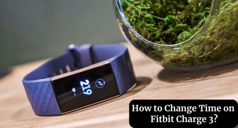 how-to-change-time-on-fitbit-charge-3-steps-to-set-time